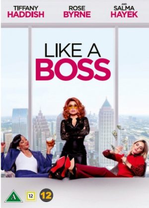 LIKE A BOSS